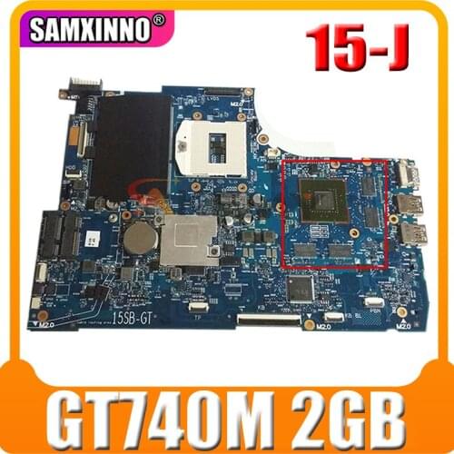 High quality For HP 15-J Laptop Motherboard 720566-501 GT740M 2GB PGA947 MainBoard 100% Tested Fast Ship