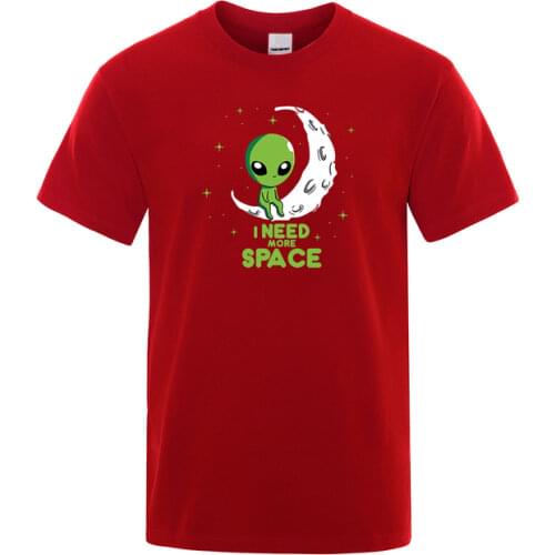 I Need More Space Green Alien Printed Men T-Shirt Street Fit Tshirts Sport High Quality Tshirt Style Oversize Man Tees Shirt