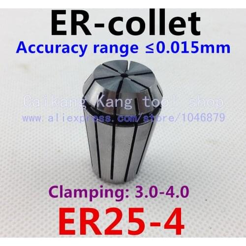ER25-4 . ER collet. Collet. Material: 65 Mn spring steel. Accuracy: 0.015mm. Clamping range: 3.0-4.0mm. Specifications: ER25-4