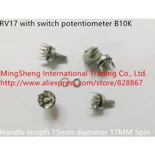 Original new 100% RV17 with switch potentiometer B10K handle length 15mm diameter 17MM 5pin