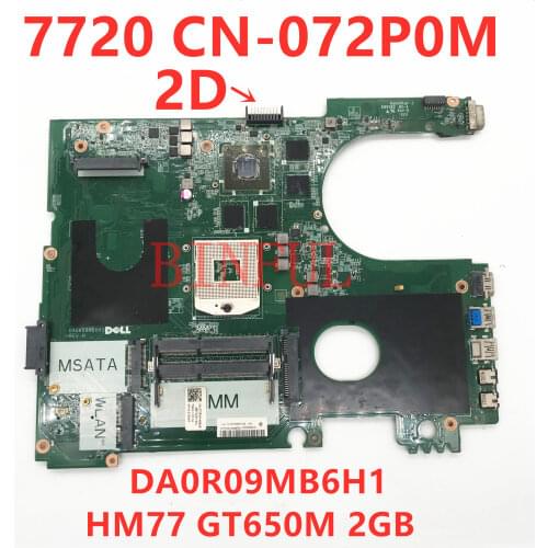 High quality for 17R N7720 7720 motherboard CN-072P0M 072P0M 72P0M DA0R09MB6H1 DA0R09MB6H3 2D GT650M 2GB DDR3 100% tested OK