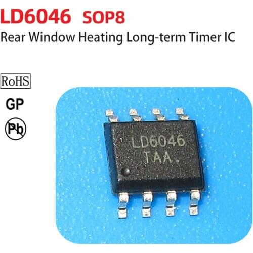 LD6046 U6046B SOP8 Automobile Rear Window Heating Long-Term Timer IC ASIC ic Integrated circuit