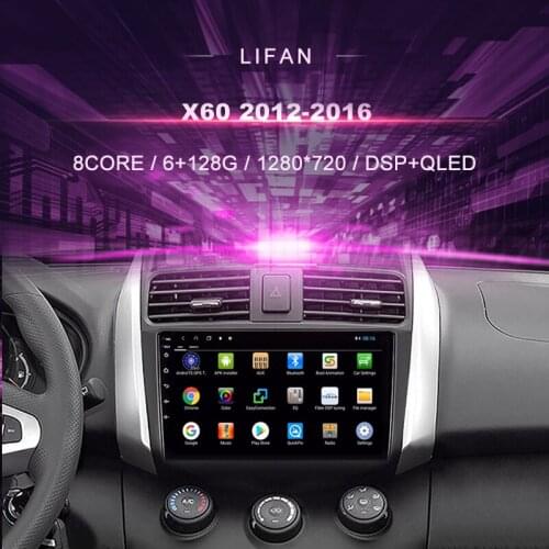 Car DVD For Lifan X60 ( 2012-2016) Car Radio Multimedia Video Player Navigation GPS Android 10.0 Double Din