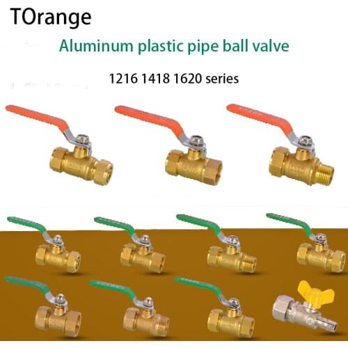 1216 Aluminum Plastic Tube Ball Valve 1/2 IN Card Sleeve Valve 3/4 IN Gas Floor Heating Switch 1620 Solar Water Heater Valve