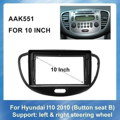 10 Inch Car Radio Dash Panel Fascia For-Hyundai I10 2010 Button Holder B Car Stereo Receiver Adaptor Refitting Kit frame Panel