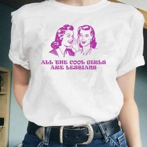 All Cool Girls Are Lesbians Letter Print T-Shirt Women Men Unisex Funny Graphic Tees Summer Style T Shirt Fashion Tshirt Tops