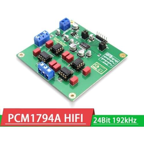 HiFi PCM1794A DAC Decoder Board module 24bit 192k Audio Digital I2S interface NE5532 NE5534 Op AMP power supply 12V 5V