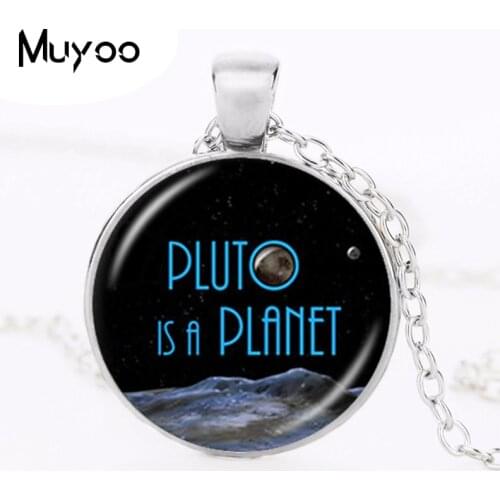 Pluto Planet Pendant Galaxy Necklace Space Jewelry Pluto Is A Planet Quote Jewelry Universe Astronomy Geek for Astronomer HZ1