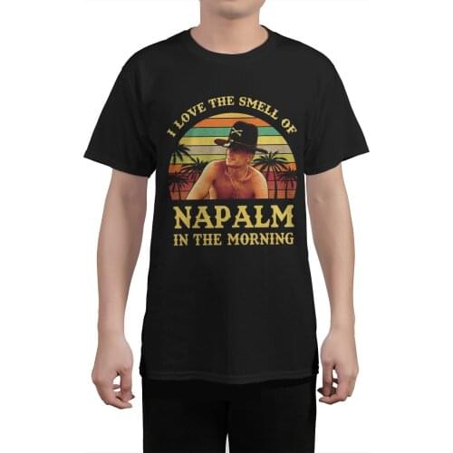 I Love The Smell of Napalm in The Morning Vintage Retro T-Shirt Bill Kilgore Apocalypse Now Men T sh