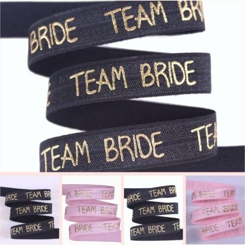 2 colors 5/8" gold foil text team bride foe fold over elastic for wedding accessaries welcome custom printed