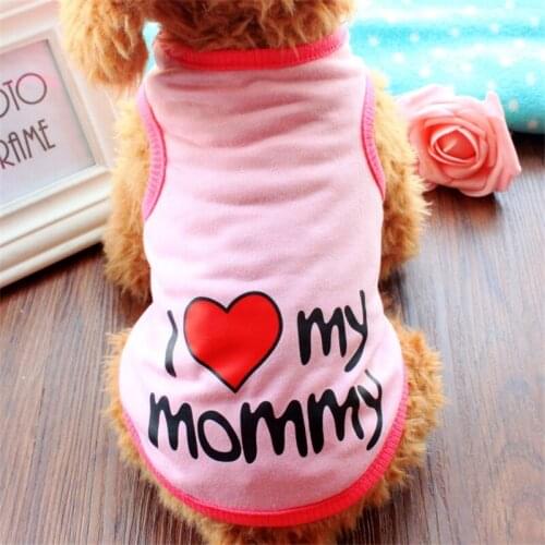 I Love Mommy Pet Dog Clothes Summer T-shirt For Small Puppy Dogs Chihuahua Soft Cotton Dog Vest Clothes Apparel Pet Cat Clothing