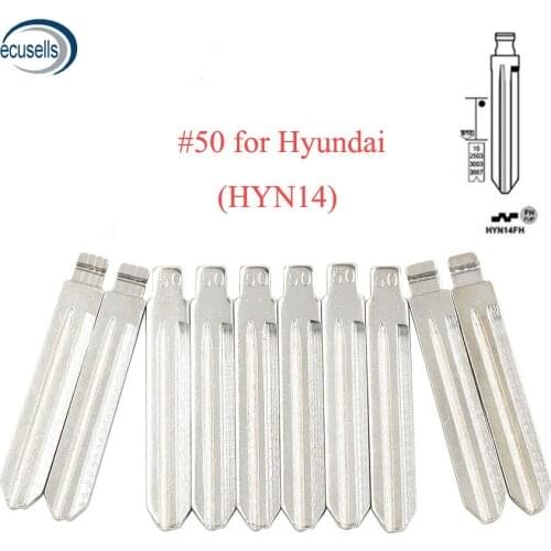 10pcs/lot, Remotes Flip Blade 50# for KD Remote Key, HYN14FH HYN14T14 HYN14TE HYN14TE HYN14MH for Hyundai Yuet