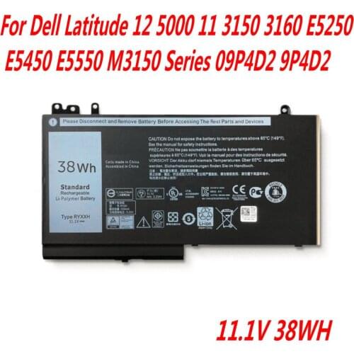 High Quality 11.1V 38WH RYXXH Laptop Battery For Dell Latitude 12 5000 11 3150 3160 E5250 E5450 E5550 M3150 Series 09P4D2 9P4D2