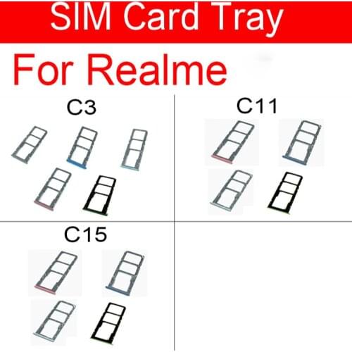 SIM Card Tray For Realme C3 C11 C15 Sim Card Tray Reader Holder Slot Replacement Parts