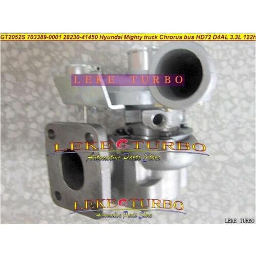 GT2052S 703389-0001 703389-0002 28230-41450 703389 Turbo Turbocharger For Hyundai Might Truck Chrorus bus HD72 D4AL 3.3L 122HP