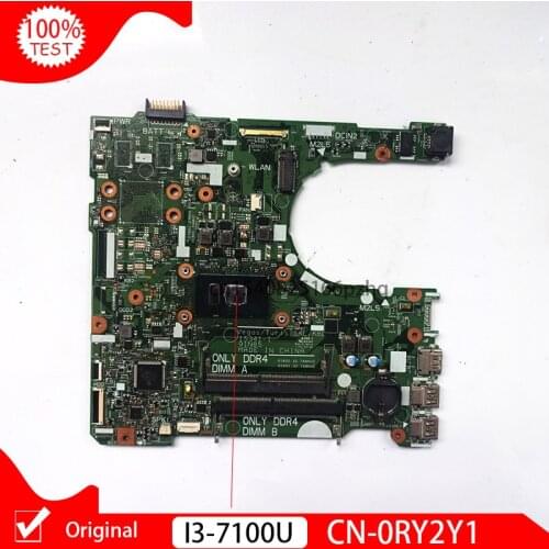 Original For Dell Inspiron 3567 3467 Laptop Motherboard i3-7100U 2.4Ghz CPU CN-0RY2Y1 0RY2Y1 RY2Y1 DDR4 15341-1 91N85