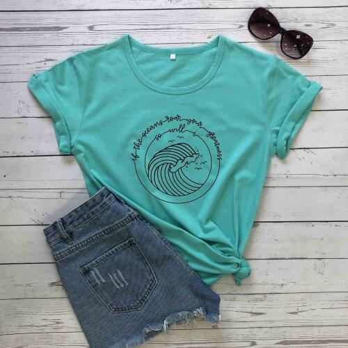 If the Oceans Roar Your Greatness so will i religion Christian Bible baptism personality Instagram t shirt young tees gift tops