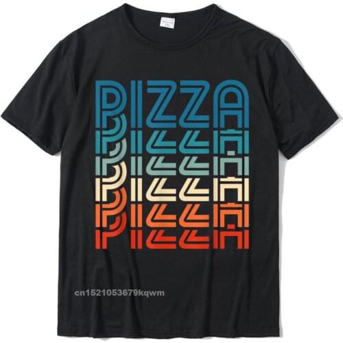 Funny Pizza Retro Vintage Carb Pizza Lover Foodie T-Shirt Tops Tees Fashion Birthday Cotton Adult Top T-Shirts 3D Printed