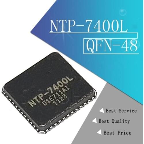 1PCS NTP-7400L 7400L QFN-48