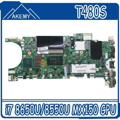 For Lenovo Thinkpad T480S laptop motherboard NM-B471 with CPU i7 8650U 8550U MX150 GPU 8GB-RAM tested 100% working Mainboard