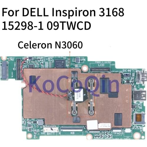 KoCoQin Laptop motherboard For DELL Inspiron 3168 Core SR2KN Celeron N3060 2GB Ram Mainboard 15298-1 CN-09TWCD 09TWCD
