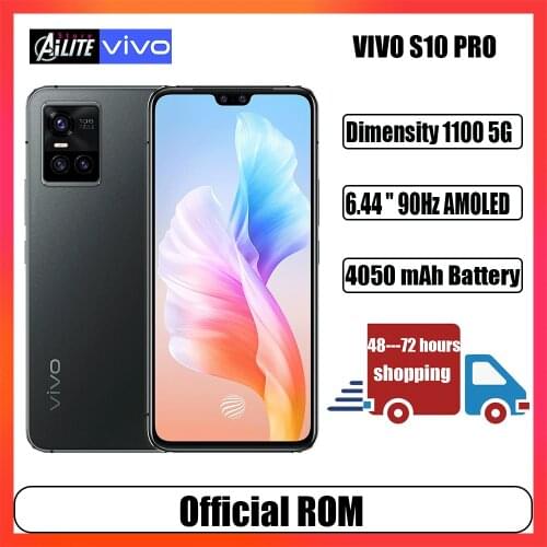 VIVO S10 Pro 5G Cellphone 12GB 256GB Dimensity 1100 6.44" AMOLED Screen 108MP Main Camera 44W Flashcharge Android11 smartphone