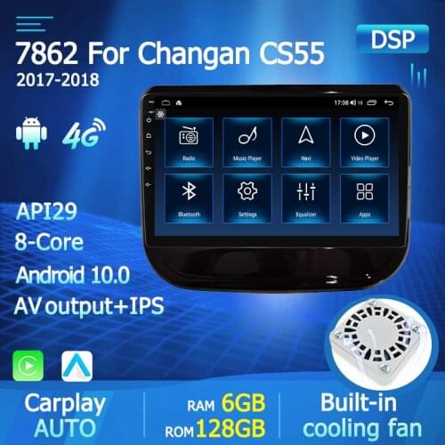 Octa-core 6G+128GB IPS Screen Android 10 Car Radio For Changan CS55 2017 2018 Multimedia GPS Player 2din Auto Stereo Carplay SWC