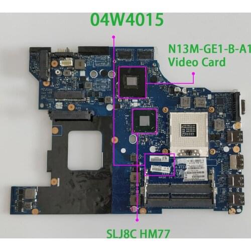 For Lenovo ThinkPad E530 E530C FRU 04W4015 LA-8133P w N13M-GE1-B-A1 Video Card SLJ8C HM77 Laptop Motherboard Mainboard Tested