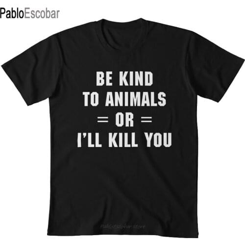 Be Kind To Animals Funny Quote T shirt typography funny humour jokes fun crazy cool hipster quotes cats