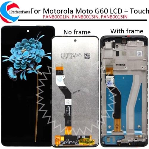 6.8'' For Motorola G60 LCD PANB0001IN PANB0013IN PANB0015IN Touch Panel Screen Digitizer Pantalla For Moto G60 Display