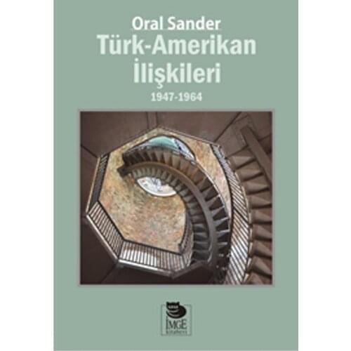 Turkish American Relations Oral Sander IMGE Bookstore (TURKISH)