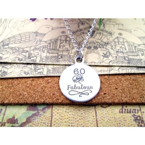 3pcs/lot Fashion stainless steel necklace "60 and fabulous" Charms Pendant necklace jewelry Gift more style for choosing