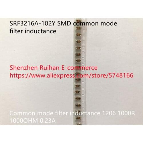Original new 100% SRF3216A-102Y SMD common mode filter inductance 1206 1000R 1000OHM 0.23A