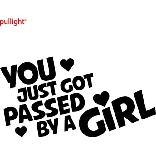 You Just Got Passed By A Girl Sticker For Cars Funny Graphic Vinyl Decal