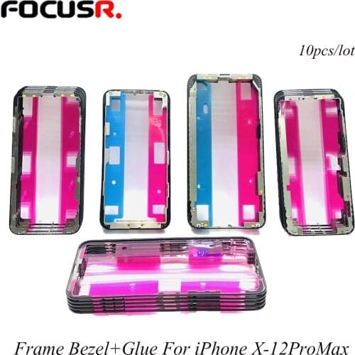 10PCS LCD Screen Bezel Frame With Glue Sticker For iPhone X XS Max 11 12 Screen Bezel Bracket Holder Replacement