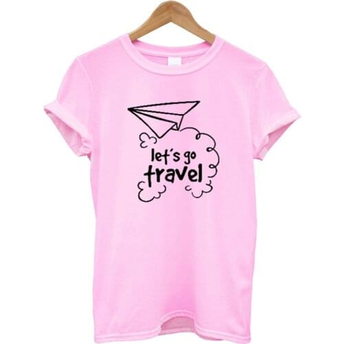 Lets go travel Printed Women T Shirt Streetwear 100% cotton short sleeve top tees funny t-shirts for women unisex plus size