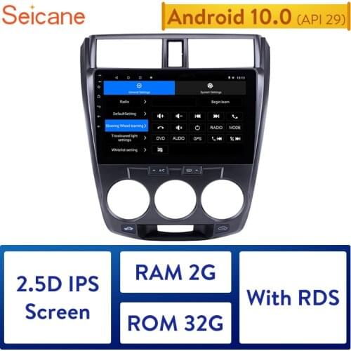 Seicane 10.1 Inch 2Din Android 10.0 Quad-Core Car Radio GPS Multimedia Player For 2011 2012 2013 2014 2015 2016 Honda CITY