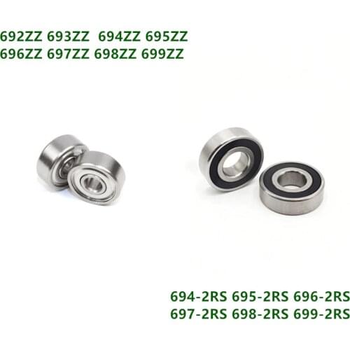 100pcs 692/693/694/695/696/697/698/699ZZ -2RS miniature bearing 2*6*3 3*8*4 4*11*4 5*13*4 6*15*5 7*17*5 8*19*6 9*20*6 mm