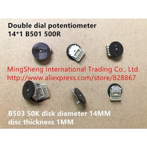 Original new 100% double dial potentiometer 14*1 B501 500R B103 B10K B503 50K disk diameter 14MM disc thickness 1MM (SWITCH)