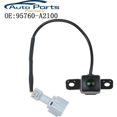 New High Quality Rear View Camera For Hyundai Kia 95760-A2100 95760A2100 Parking Assist Camera
