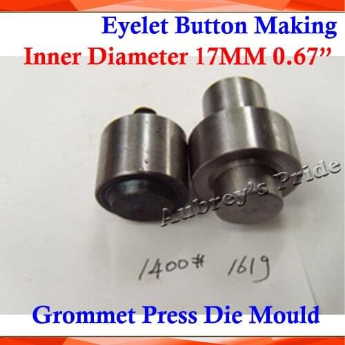 BRAND NEW Metal Steel Die Mould Inner Diameter 17MM 0.67" 1400# for Manual Grommet Press Machine Button Banner Sign Making