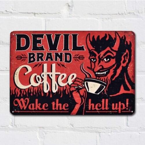 EffortLife Devil Brand Coffee Wake The Hell Up Retro Vintage Bar Signs Tin Sign Vintage