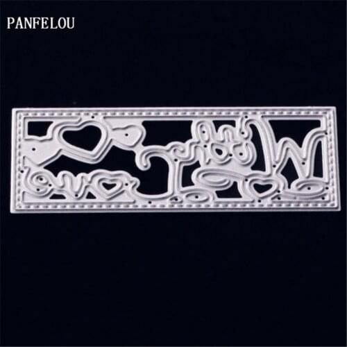 PANFELOU love words panel metal crafts paper die cutting dies for Scrapbooking/DIY wedding Halloween Hand account cards