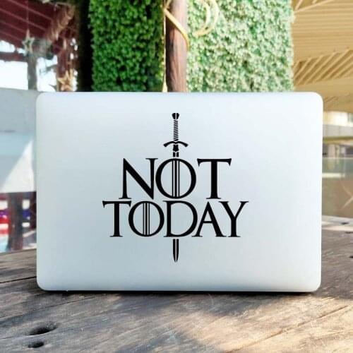 Not Today Sword Laptop Sticker for Apple Macbook Pro 16" Air Retina 11 13 15 Inch Mac Book M1 Skin Aesthetic Asus Notebook Decal