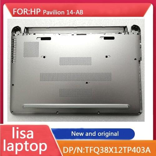 Suitable For HP Pavilion 14-AB Notebook Bottom Cover D Shell Silver Host Bottom Cover TFQ38X12TP403A Brand New