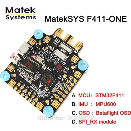Matek Systems F411-ONE Flight Controller features STM32F411, BFOSD, SPI Receiver(Frsky_X) Current Sensor in ONE 30.5*30.5mm F4