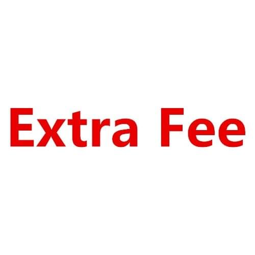Extra Fee (Not a Product) Don't Place any Order Without Checking with the Customer Service