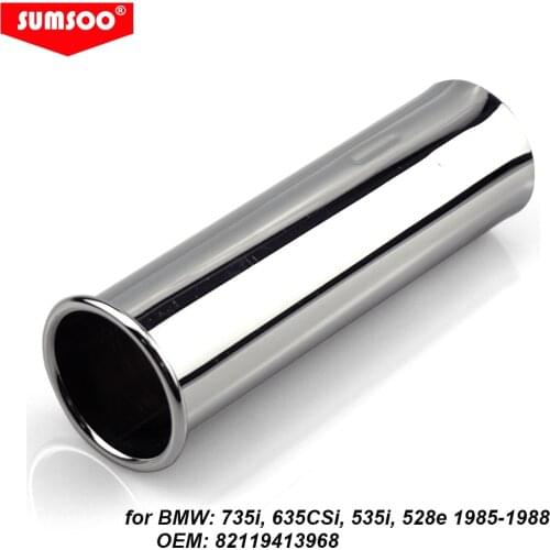 Genuine SUMSOO1PCS Exhaust Tail Pipe stainless steel Tip OEM parts 82119413968 fit for BMW 635CSi(E24) 528e 535i(E28) 735i (E23)
