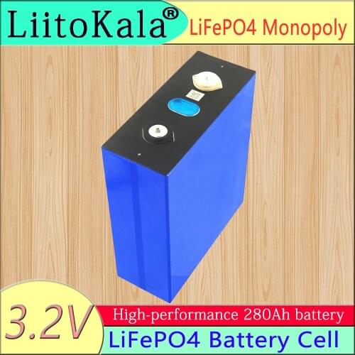 LiitoKala 3.2v 280Ah lifepo4 lithium battery 3.2v Lithium iron phosphate battery for DIY battery pack inverter vehicle RV