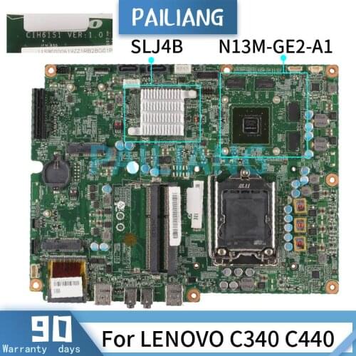 PAILIANG Laptop motherboard For LENOVO C340 C440 Mainboard 90000619 CIH61S1 VER:1.0 SLJ4B N13M-GE2-A1 DDR3 tesed